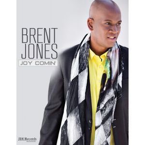 Brent Jones - Joy Comin - Digital Songbook