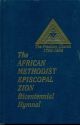 The African Methodist Episcopal Zion Bicentennial Hymnal (Hardback Edition)