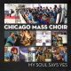Chicago Mass Choir - My Soul Says Yes  CD