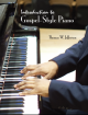 Introduction to Gospel Style Piano - Book
