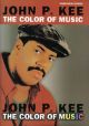 John P. Kee - The Color of Music