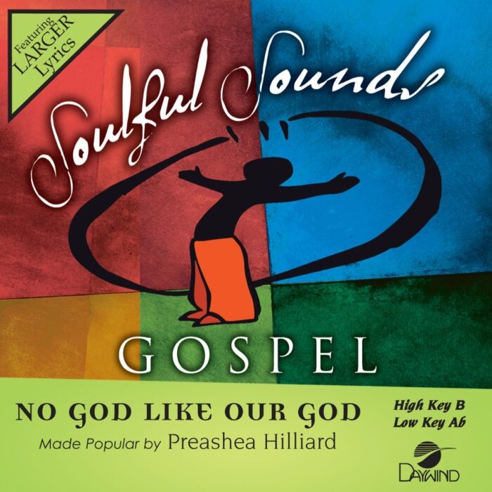 No God Like Our God - Preashea Hilliard